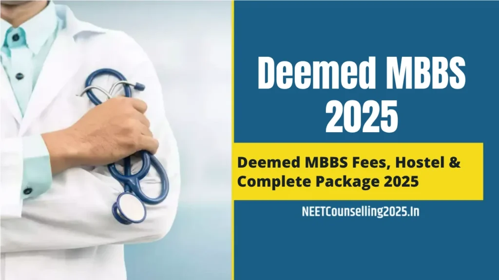 Deemed MBBS Fees, Hostel & Complete Package 2025