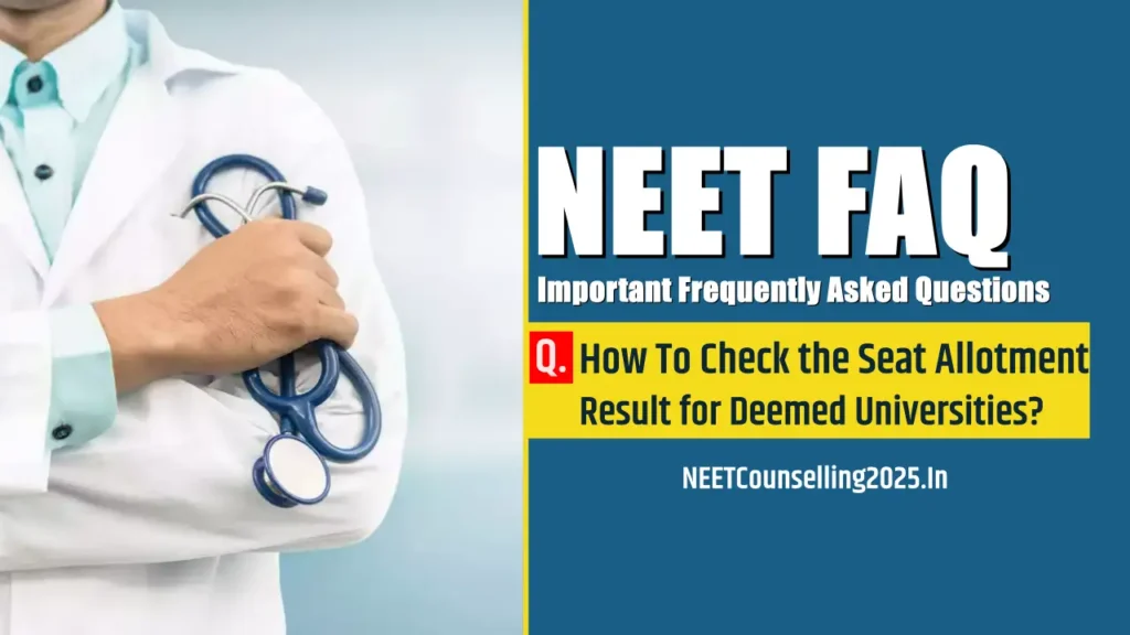 How To Check the Seat Allotment Result for Deemed Universities