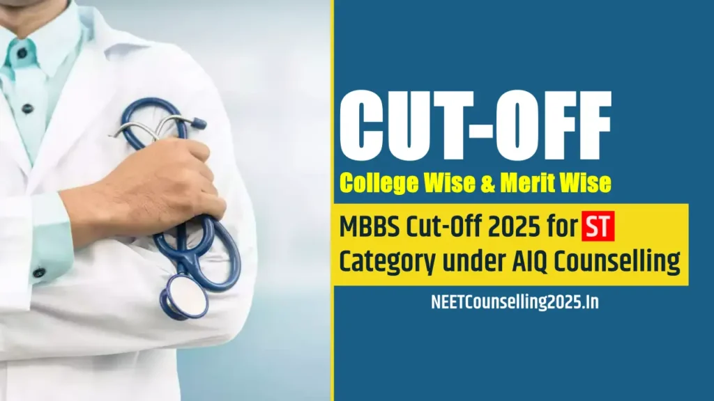 MBBS Cut-Off 2025 for ST Category under AIQ Counselling