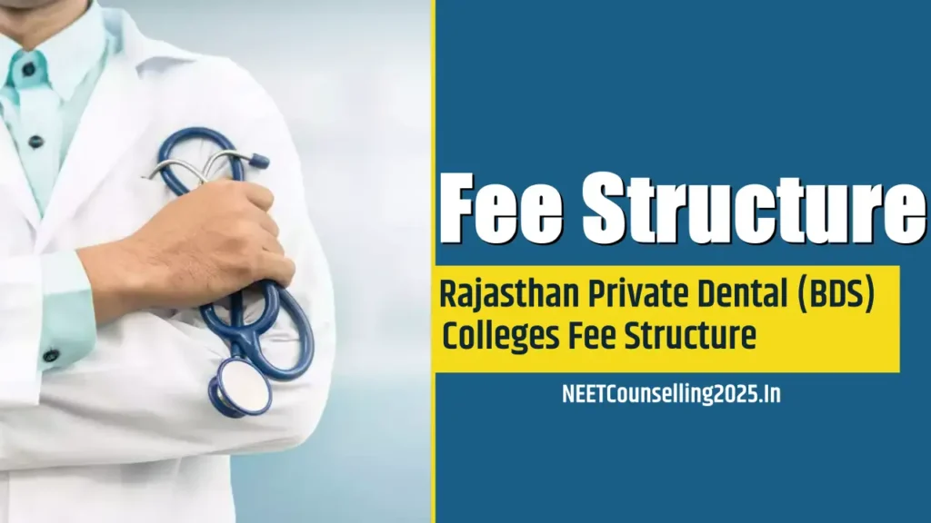 Rajasthan Private Dental Colleges Fee Structure