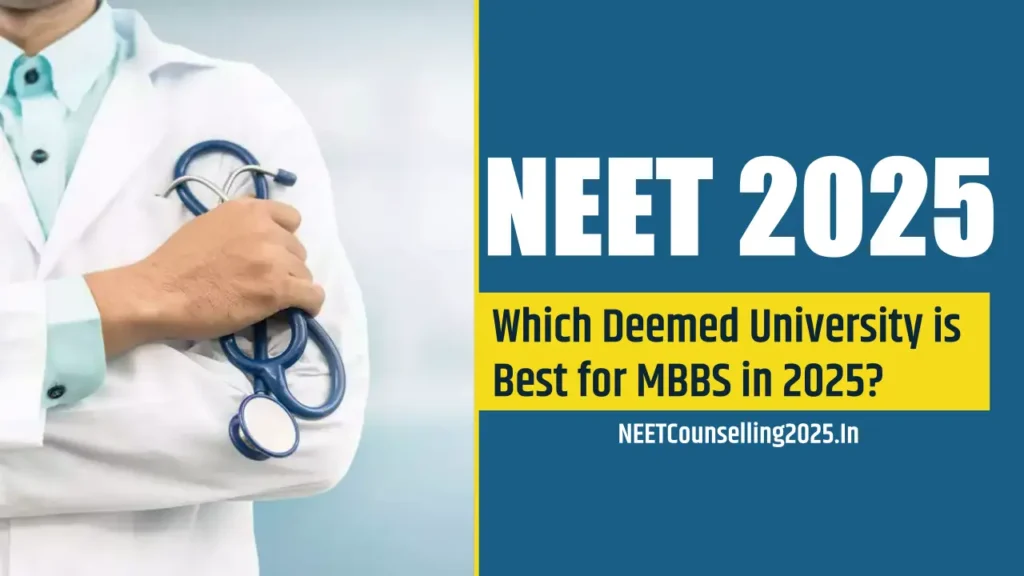 Which Deemed University is Best for MBBS in 2025?