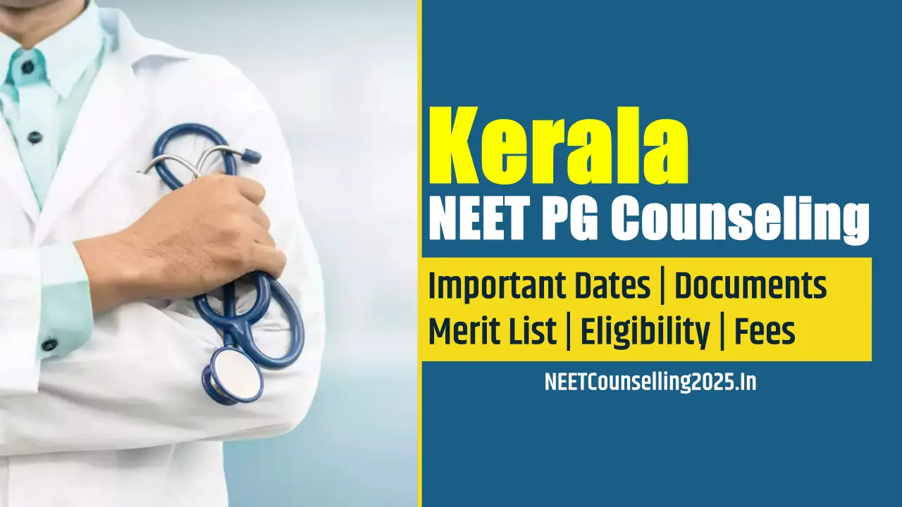 Kerala NEET PG Counselling 2025