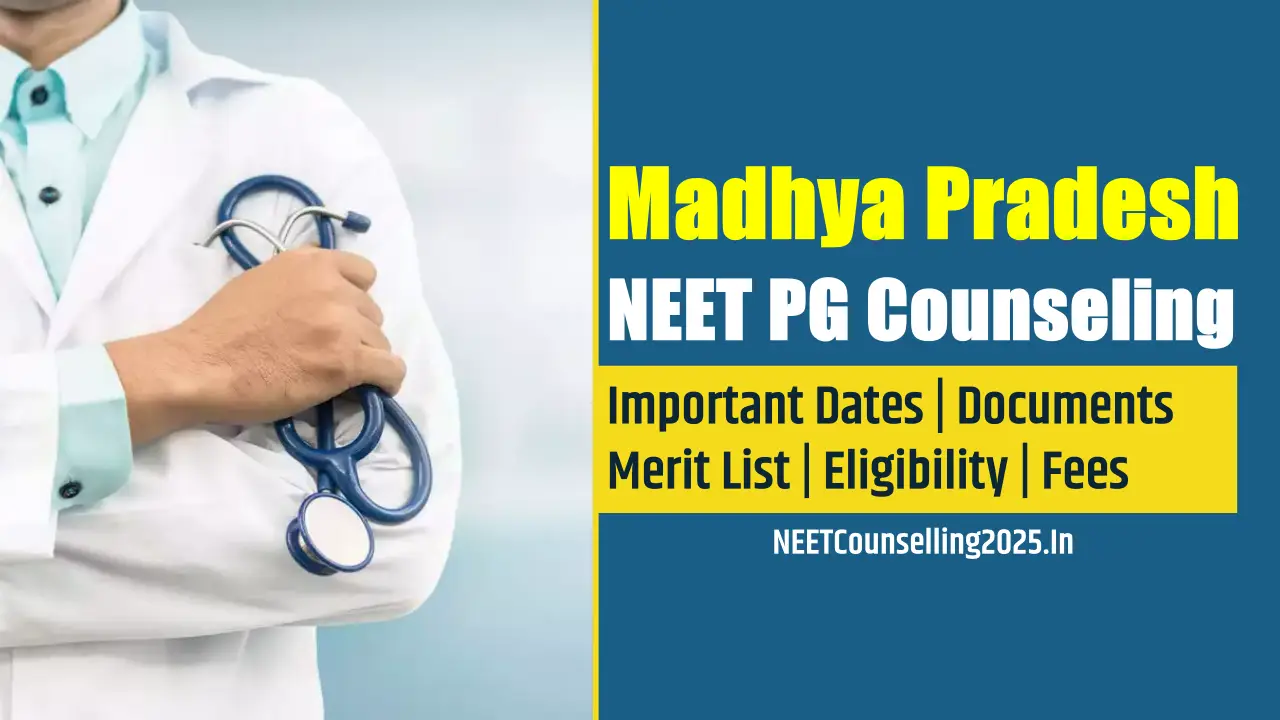Madhya Pradesh NEET PG Counselling 2026