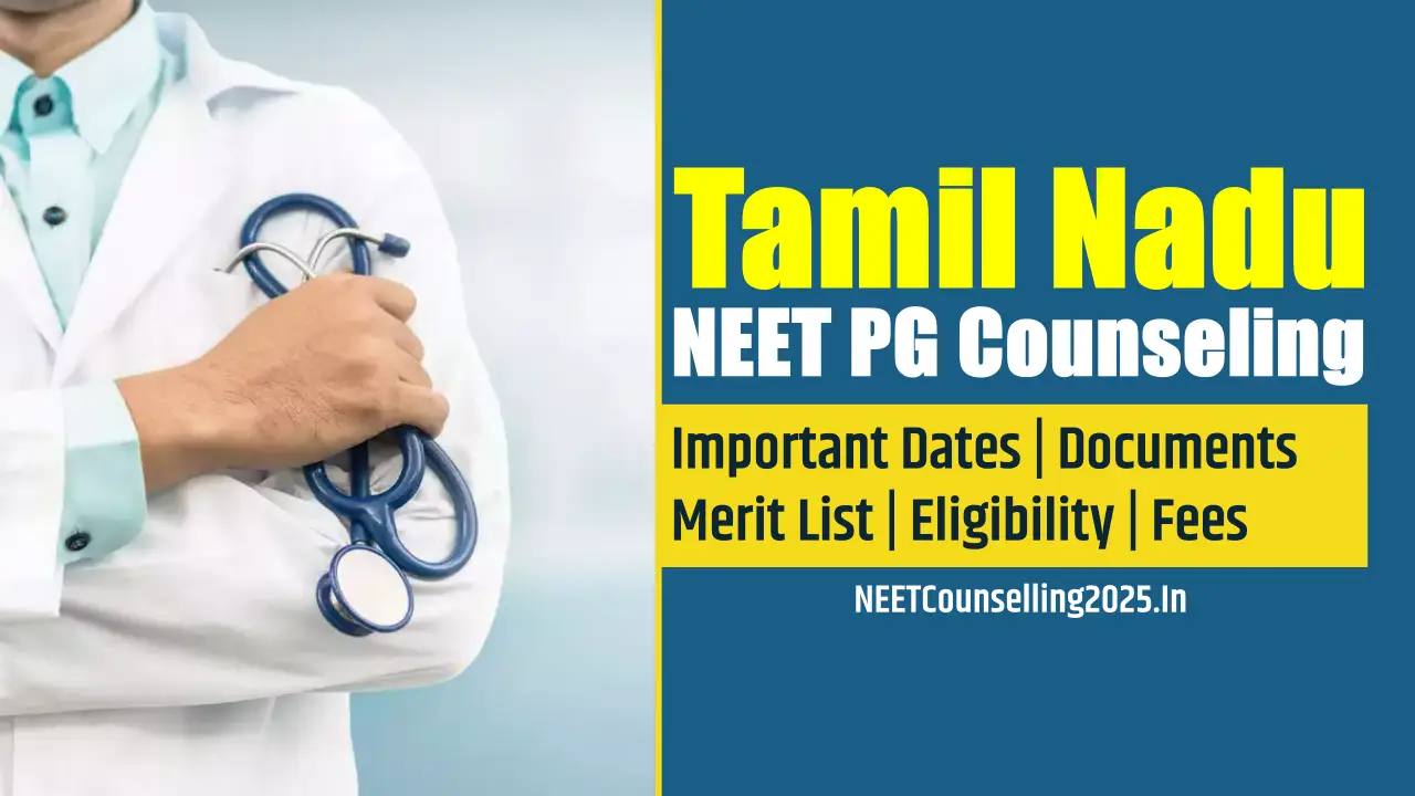 Tamil Nadu NEET PG Counselling 2025
