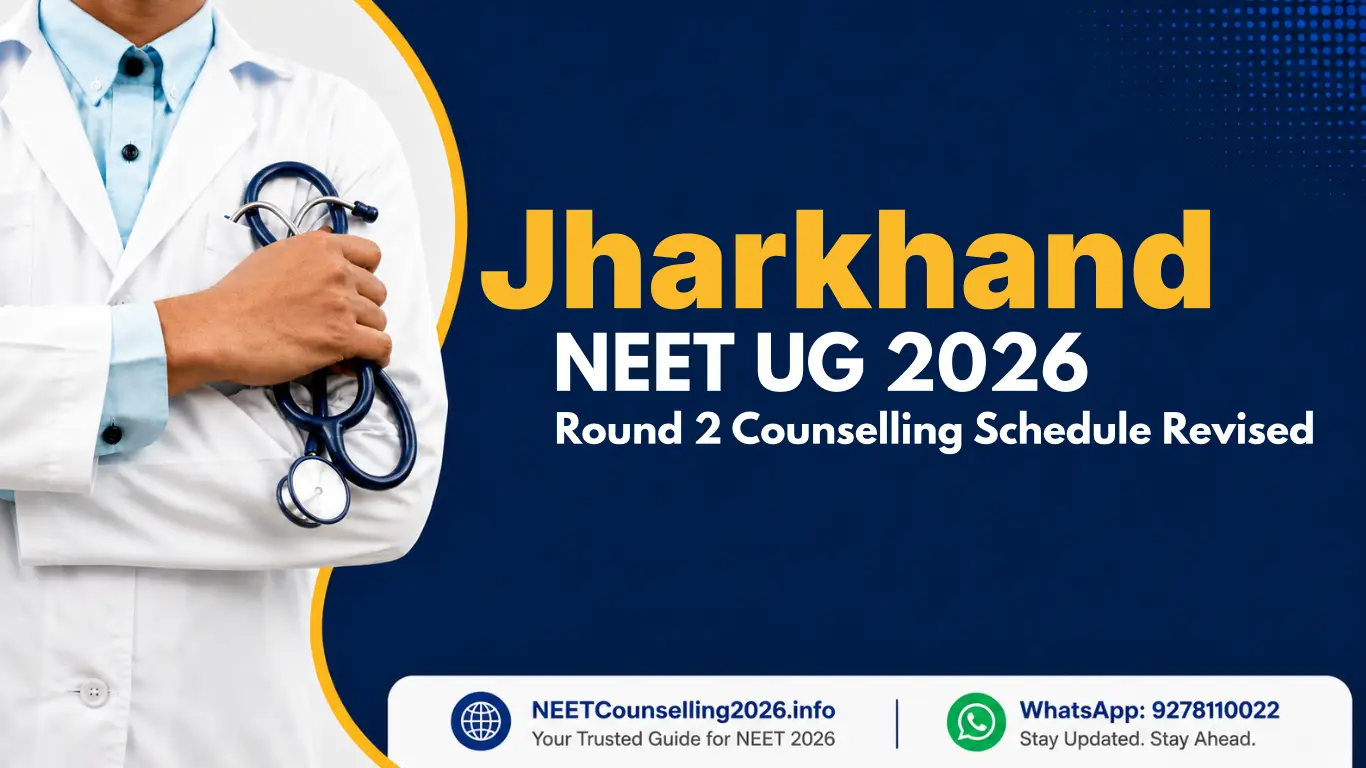 Jharkhand NEET UG 2026 Round 2 Counselling Schedule Revised