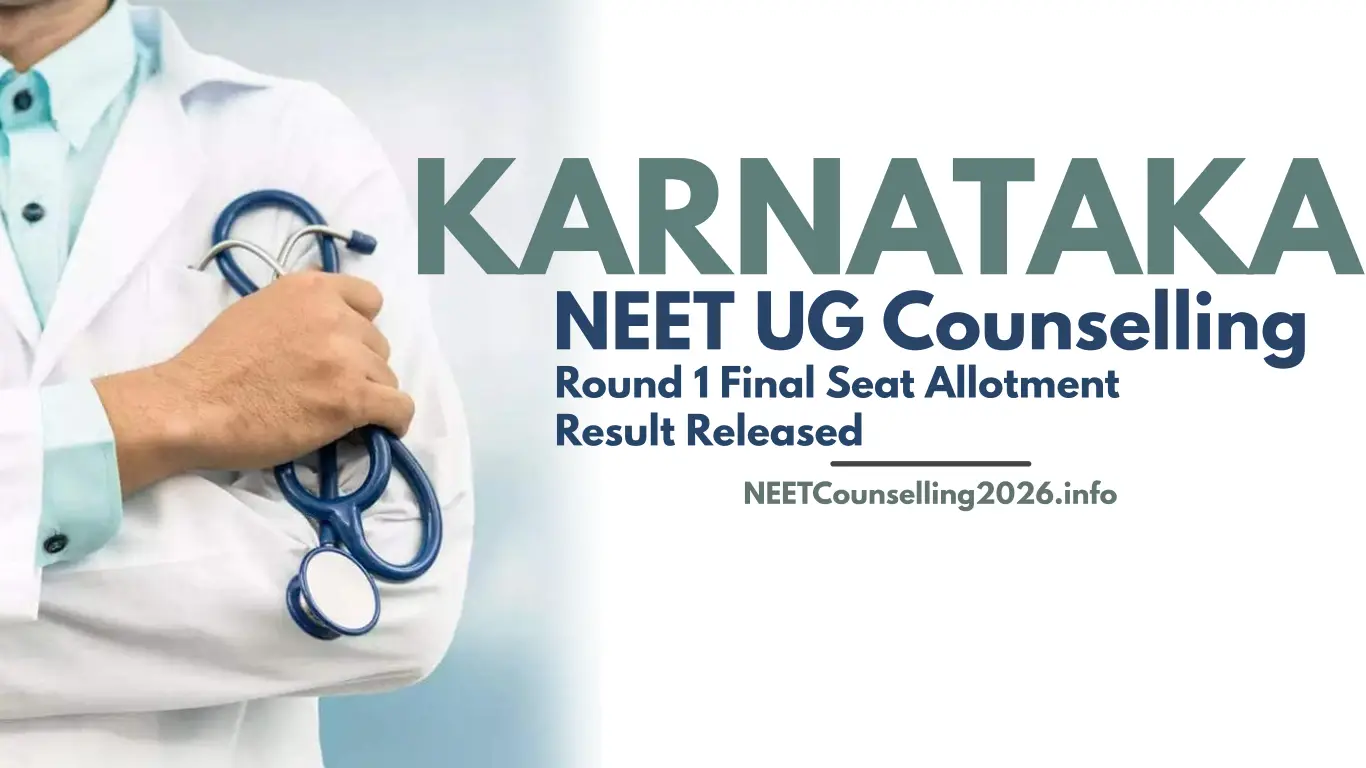 Karnataka NEET 2026 Round 1 Final Seat Allotment Result Released