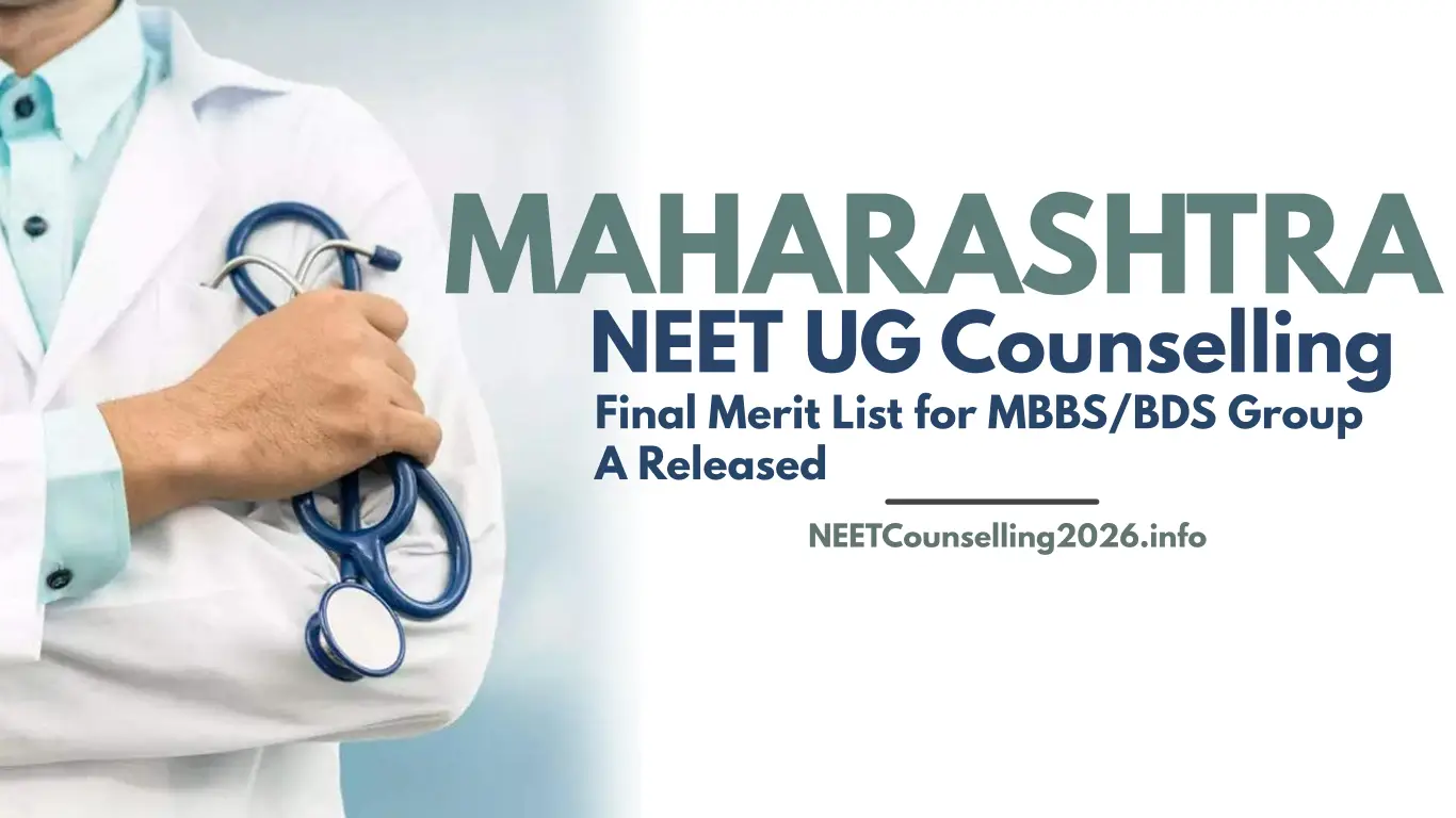 Maharashtra NEET Final Merit List for MBBS BDS Group A Released