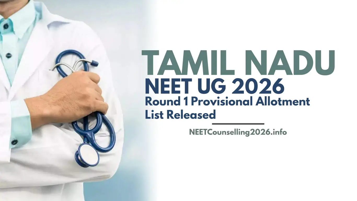 Tamil Nadu NEET UG 2026 Round 1 Provisional Allotment List Released
