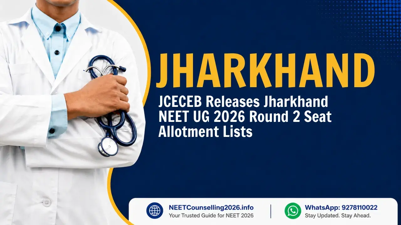 JCECEB Releases Jharkhand NEET UG 2026 Round 2 Seat Allotment Lists