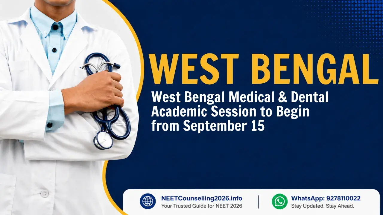 West Bengal Medical & Dental Academic Session to Begin from September 15